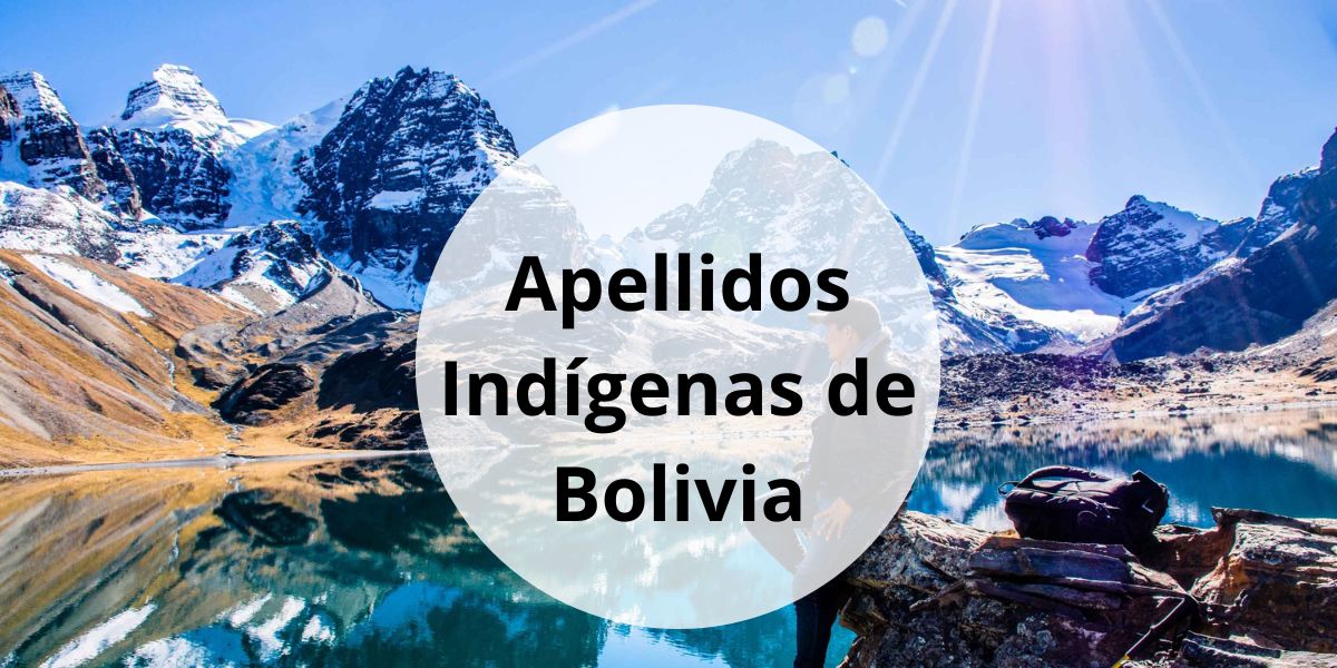 Apellidos Indígenas de Bolivia
