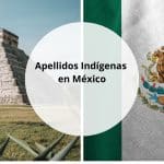 Apellidos Indígenas en México