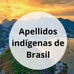 Apellidos indígenas de Brasil