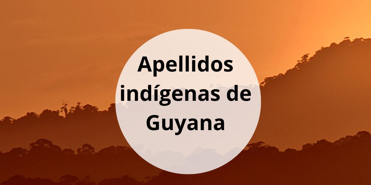 Apellidos indígenas de Guyana