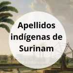 Apellidos indígenas de Surinam