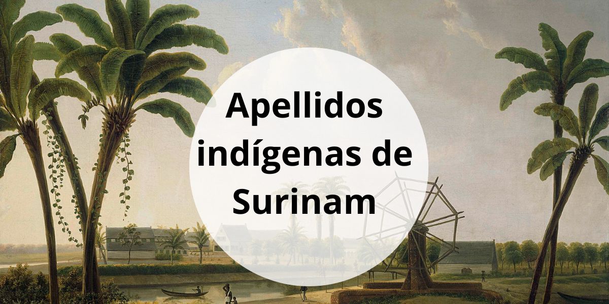 Apellidos indígenas de Surinam