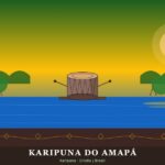Karipuna do Amapá | Ubicación, Lengua, Vestimenta, Cultura y Alimentación Karipuna do Amapá: tambor y río Oiapoque, frontera Guayana Francesa — Amapá