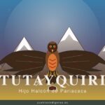 Tutayquiri, el hijo halcón de Pariacaca del ciclo huarochirano yauyo Tutayquiri — El Hijo Halcón de Pariacaca del Ciclo Huarochirí