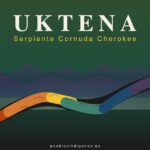Uktena, la gran serpiente cornuda cherokee portadora de la gema Ulunsuti Uktena — La Gran Serpiente Cornuda Cherokee Portadora de la Ulunsuti