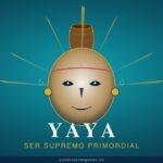 Yaya, el Ser Supremo primordial del panteón taíno del Caribe Yaya — El Ser Supremo Primordial Taíno del Caribe